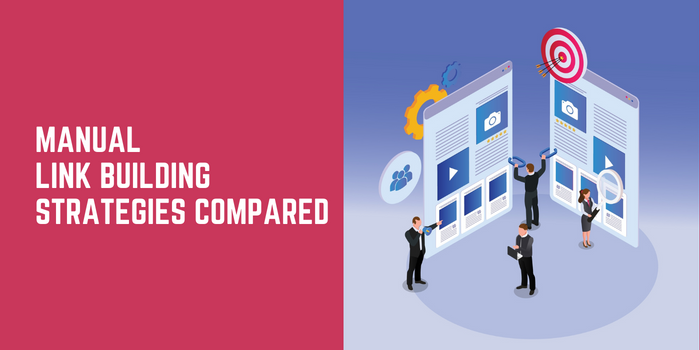 Manual Link Building Strategies Compared