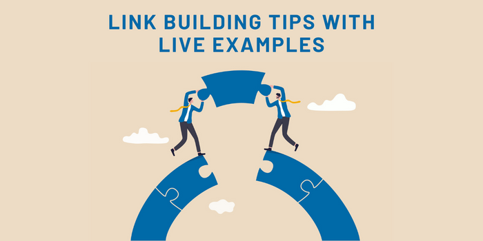 Link Building Tips with Live Examples