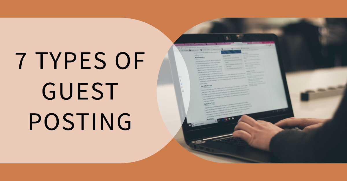 7 Types Of Guest Posting